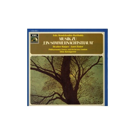 Mendelssohn-Bartholdy  Felix - Musik zu 'Ein Sommernachtstraum'-Otto Klemperer|EMI Electrola ‎– 1C 053-00 521