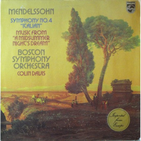 Mendelssohn – Symphony No. 4 "Italian" / Music from "A Midsummer Night's Dream"-Sir Colin Davis  |1976