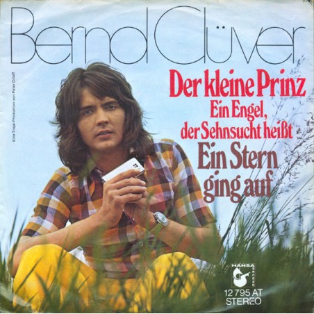 Clüver ‎Bernd – Der Kleine Prinz (Ein Engel, Der Sehnsucht Heißt)|1973    12795 AT-Single