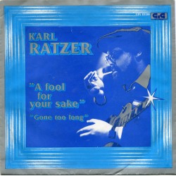 Ratzer Karl ‎– A Fool For...