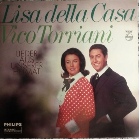 Casa Lisa Della und Vico Torriani ‎– Lieder Aus Unserer Heimat|1968  Philips 844 324