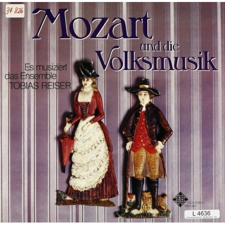 Mozart und die Volksmusik-Ensemble Tobias Reiser |1979    Telefunken 34826 8-Club Edition