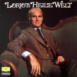 Loriot ‎– Loriots Heile Welt|1978    2570 201