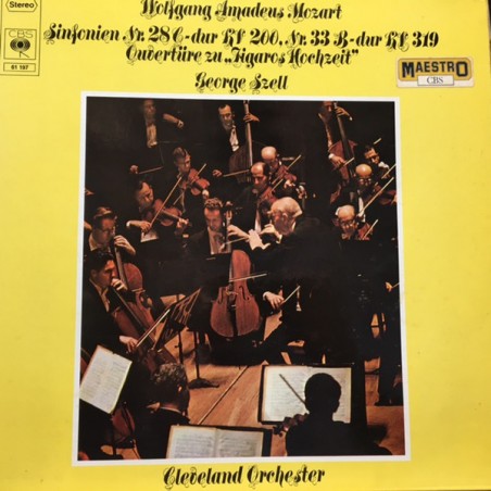 Mozart ‎– Symphony No. 33 In B-Flat- Symphony No. 28-Overture To..- Szell- The Cleveland Orchestra|CBS 61197