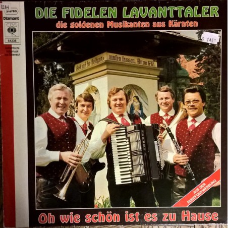 Lavanttaler ‎ Fidelen Die– Oh Wie Schön Ist Es Zu Hause|1981   CBS ‎– 54236