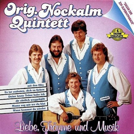 Nockalm Quintett ‎– Liebe, Träume Und Musik|1990    Koch International ‎– 122 203