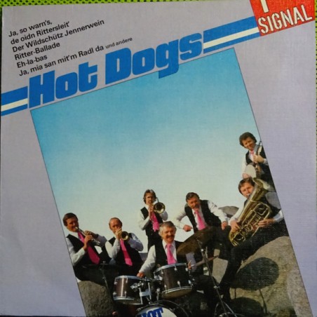 Hot Dogs ‎– Hot Dogs|1982   Signa – 121 700.3