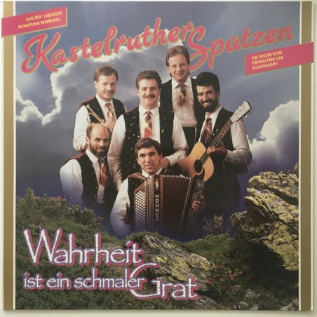 Kastelruther Spatzen ‎– Wahrheit Ist Ein Schmaler Grat|1991   KOCH International ‎– 122 510