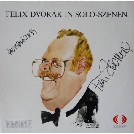 Dvorak ‎Felix – Felix Dvorak In Solo-Szenen|1986   Preiser Records ‎– SPR 3371