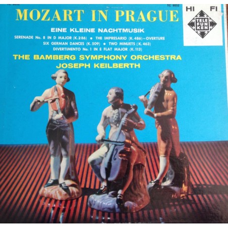 Mozart– Mozart In Prague-Bamberger Symphoniker ⋅ Joseph Keilberth |‎ Telefunken ‎– TC 8032