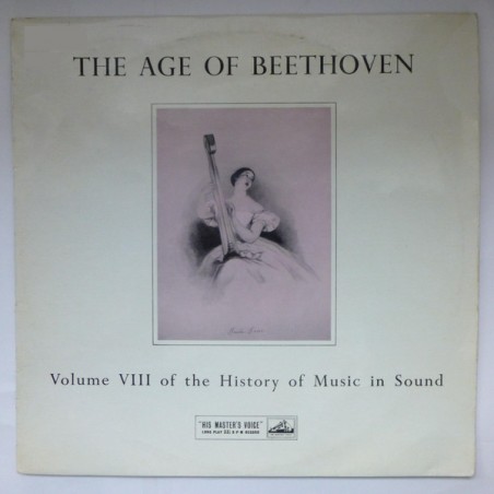 Various ‎– The Age of Beethoven - Volume VIII of the History of Music In Sound| HMV ‎– HLP 20 -Record 1