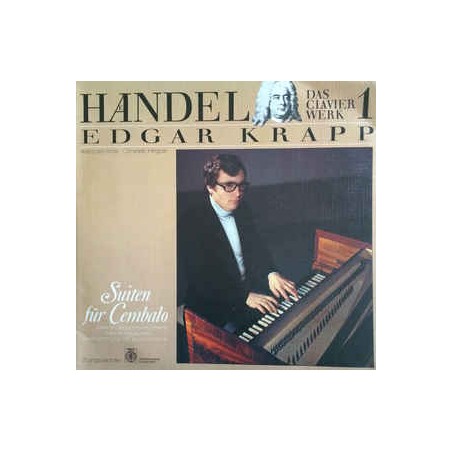 Haendel - Suiten für Cembalo- Das Clavier Werk 1Edgar Krapp|Orbis ‎– 38 463 6