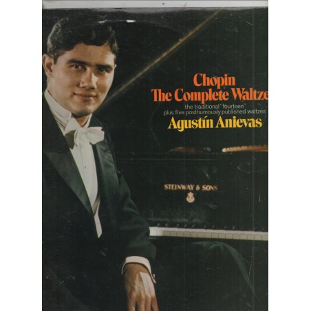 Chopin – The Complete Waltzes - The Traditional "Fourteen" Plus Five ... -Austin Anievas |1970  HMV– HQS.1208