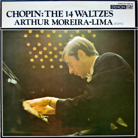 Moreira-Lima Arthur‎– The 14 Waltzes - Plays Chopin |1977   Denon ‎– OX-7084-ND
