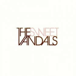 Sweet Vandals ‎The – The Sweet Vandals|2007       UNIQUE 123-1