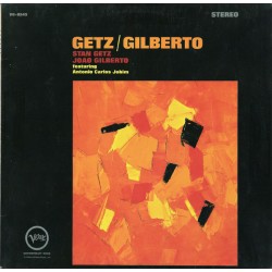 Getz Stan / João Gilberto...