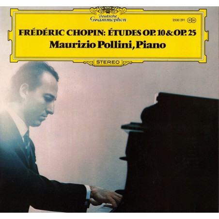 Chopin - Études Op. 10 & Op. 25- Maurizio Pollini |1972    Deutsche Grammophon 2530 291