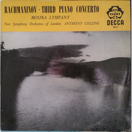 Rachmaninov ‎– Third Piano Concerto - Mora Lympany - Anthony Collins |1959     Ace Of Clubs ‎– ACL 21