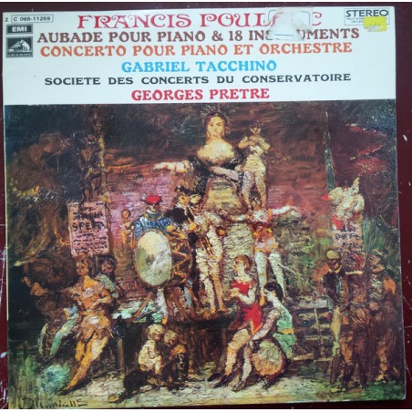 Poulenc Francis - Concerto Pour Piano- Gabriel Tacchino, Georges Prêtre ‎– Aubade  |1973   La Voix De Son Maître ‎– 2C 065-11259