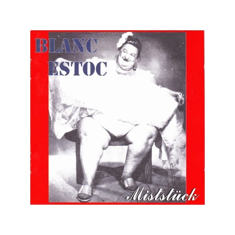 Blanc Estoc ‎– Miststück|1997  DSS 97200