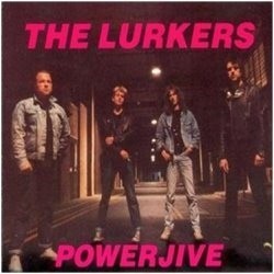 Lurkers The‎– Powerjive|1990    REM 008, RAT 005