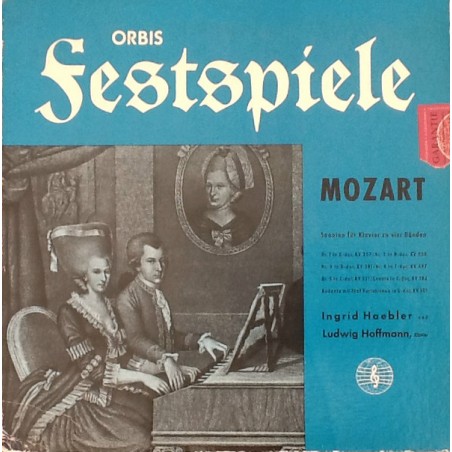 Mozart -Orbis Festspiele (Sonaten für Klavier zu vier Händen)- Ingrid Haebler-Ludwig Hofmann|Orbis – CX 12 202