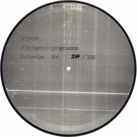 Viron ‎– Röntgentopogramm|1995    Steinklang ‎– SK 08 10"Vinyl- Picture Disc, Lim.Ed.-Nr. 101