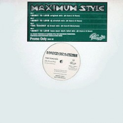 Maximum Style ‎– Admit to...
