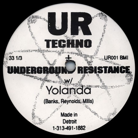 Underground Resistance w/ Yolanda  ‎– Your Time Is Up|1990   Underground Resistance ‎– UR001-Maxi-Single