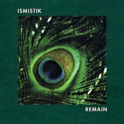 Ismistik ‎– Remain|1995...