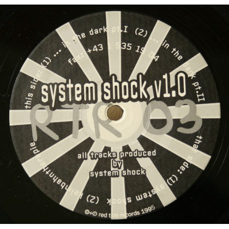 System Shock ‎– System Shock v1.0|1995    Red Tide Records ‎– RTR03-Maxi-Single