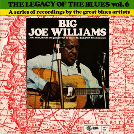 Williams ‎Big Joe – The Legacy Of The Blues Vol. 6|1972    Sonet	SNTF 635