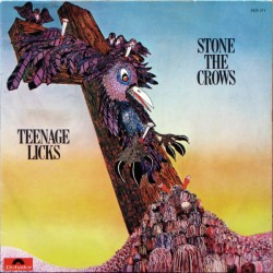 Stone The Crows ‎– Teenage...