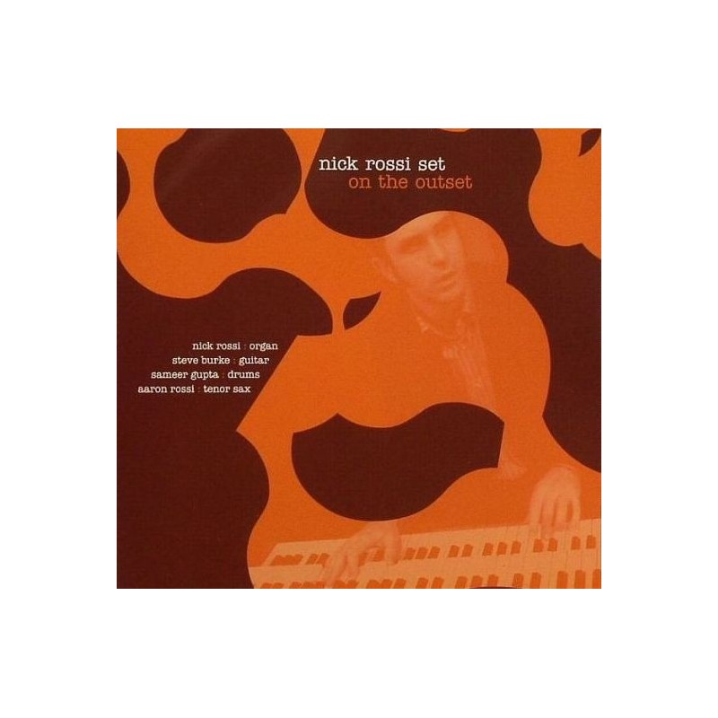 Nick Rossi Set ‎– On The Outset|2006   HBL 006