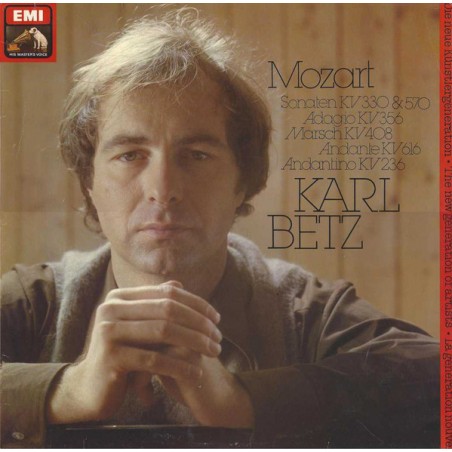 Mozart-– Sonaten KV 330 & 570, Adagio KV 356, Marsch KV 408...-Karl Betz  |1979   His Master's Voice ‎– 1C 057-45 419