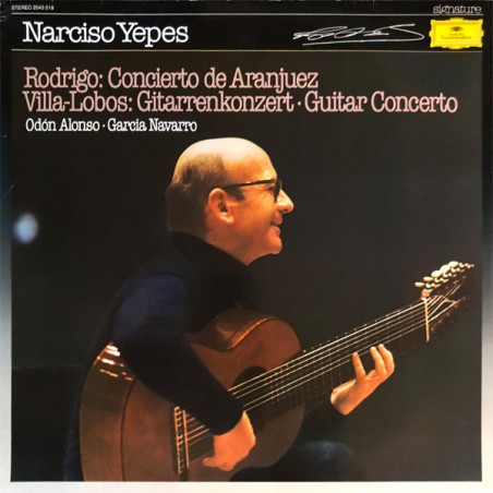 Rodrigo-Villa-Lobos-Concierto De Aranjuez / Gitarrenkonzert-Navarro / Narciso Yepes|1983   DG – 2543 518