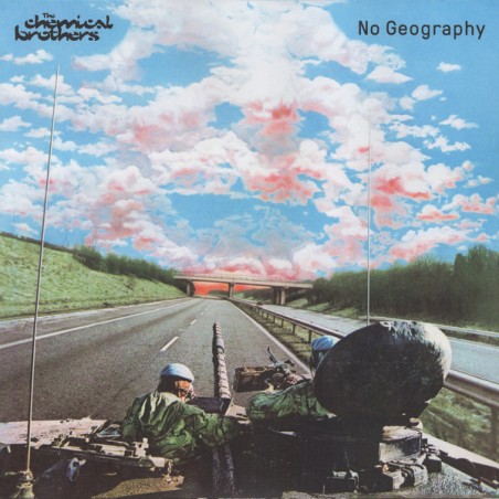Chemical Brothers ‎– No Geography|2019    Virgin EMI Records ‎– XDUSTLP 11