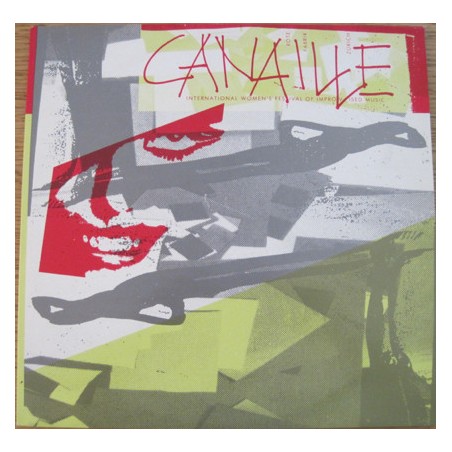 CANAILLE ‎– CANAILLE|1988    Intakt Records ‎– Intakt 002 / 1988