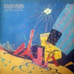 Rolling Stones ‎The – Still Life (American Concert 1981)|1982   Rolling Stones Records ‎– ESS-81502-Japan Press