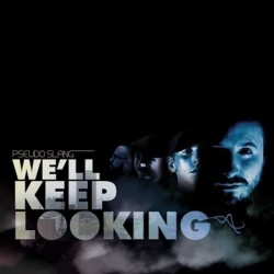 Pseudo Slang ‎– We&8217ll Keep Looking|2009   	Fat Beats FB 5126