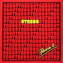 Stress  ‎– Phase 1|1981...