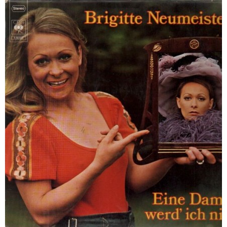 Neumeister Brigitte -Eine Dame werd ich nie|1975    CBS S 80922