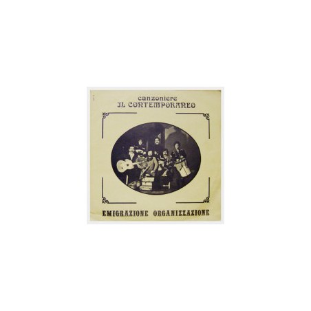 Il Contemporaneo ‎– Emigrazione Organizzazione|1979    Not On Label ‎– Cont. 78