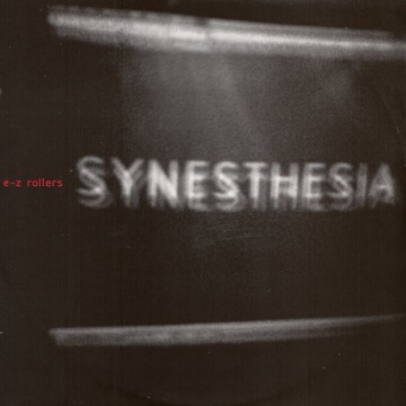 E-Z Rollers ‎– Synesthesia / Fever|1997   Moving Shadow ‎– SHADOW 110-Maxi-Single