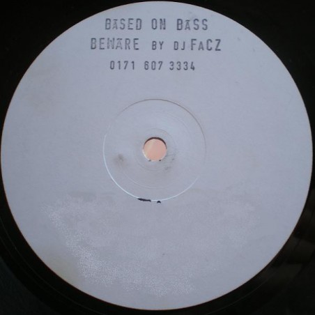 DJ Facz / Headman- Beware / Crazy Juice|1996      Based On Bass ‎– BOB 003-Promo, White Label, Stamped -Maxi-Single