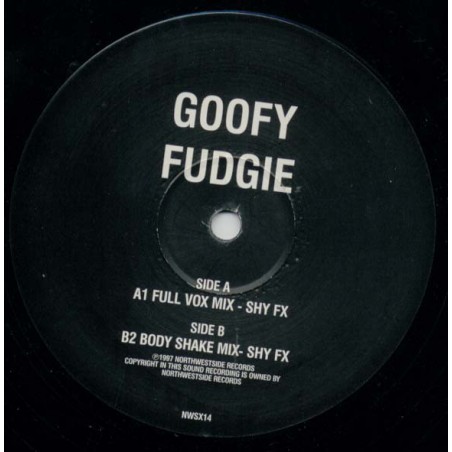 Goofy ‎– Fudgie (Ebony Remixes)|1997    Northwestside Records ‎– NWSX 14-Maxi-Single