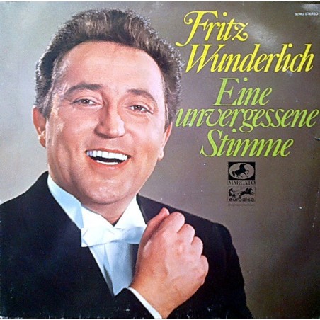 Wunderlich ‎Fritz – Eine unvergessene Stimme|Eurodisc ‎– 92 462