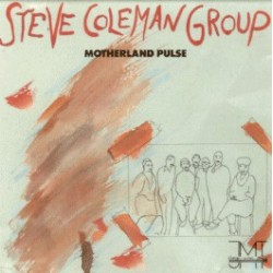 Coleman Steve Group ‎–...