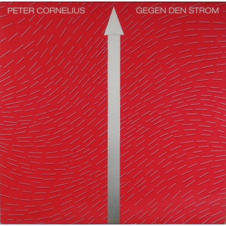 Cornelius ‎Peter – Gegen Den Strom|1986    Ariola ‎– 207 721