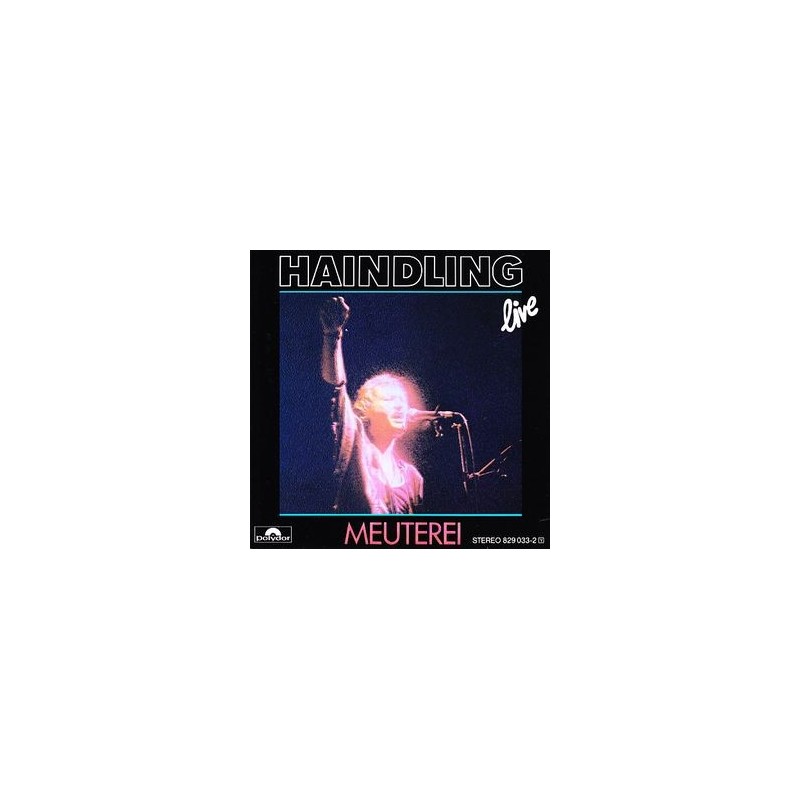 Haindling ‎– Meuterei|1986   Polydor 829 033-1
